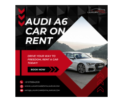 Audi A6 Car Rental in Jaipur – Drive Luxury & Style with Audi A6