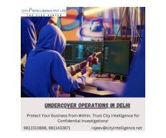 Undercover Operations in Delhi | City Intelligence Services