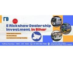 E Rickshaw Dealership Available in Bihar With Top Manufacturer