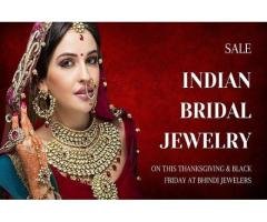 India Bridal Jewelry Thanksgiving & Black Friday Sale at Bhindi Jewelers!