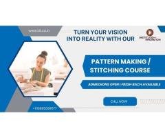 Learn complete stitching and pattern making course with IDI Institute