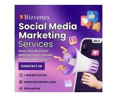 Contact Bizvertex To Avail a Value-Added Social Media Marketing Services