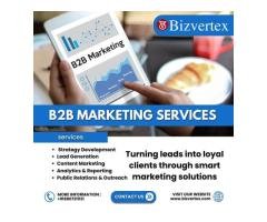 B2B Marketing Strategies To Grow Your Business Quickly