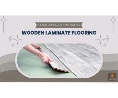 Choosing the Best Underlayment for Wood Laminate Flooring