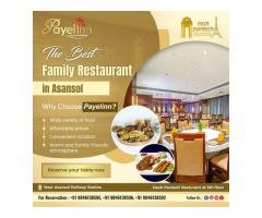 Discover the Best Family Restaurant in Asansol – Payelinn