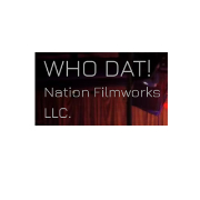 WHO DAT! Nation Filmworks LLC.